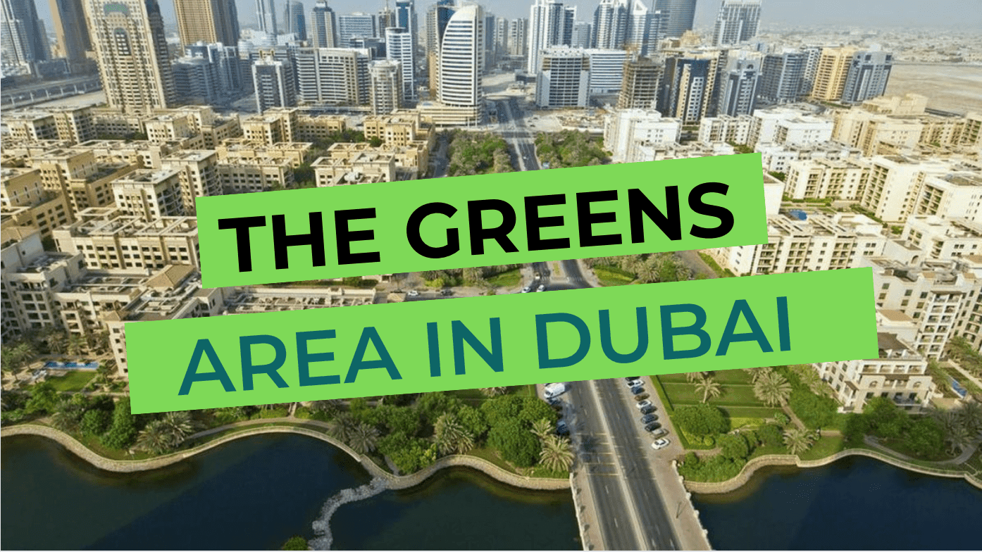 The Greens is a neighborhood review in Dubai