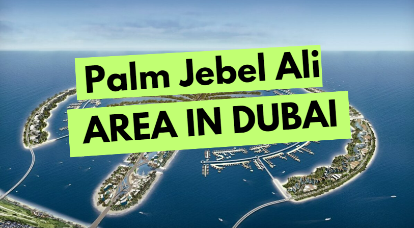 Palm Jebel Ali - neighborhood overview in Dubai