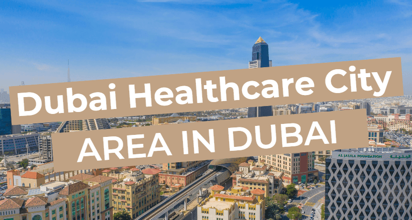 Dubai Healthcare City - neighborhood overview in Dubai