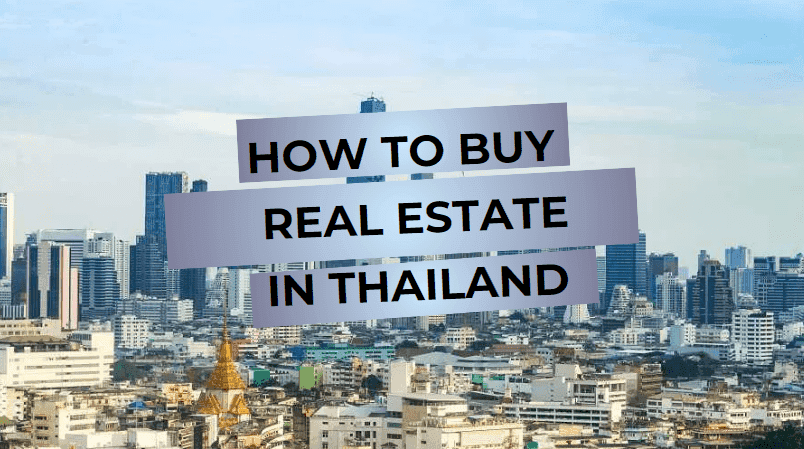 STEP-BY-STEP INSTRUCTION - HOW TO BUY REAL ESTATE IN THAILAND IN 2024