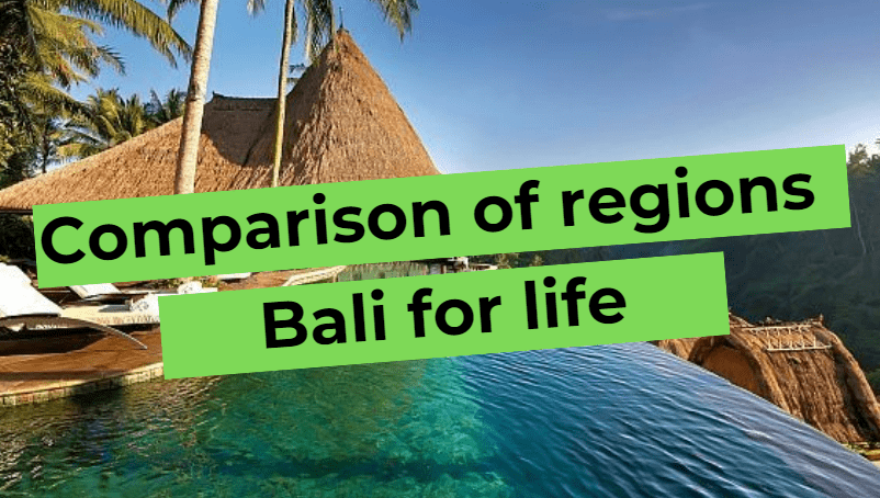 Comparison of Bali regions for living