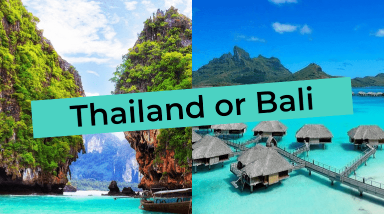 Comparison: Bali or Thailand