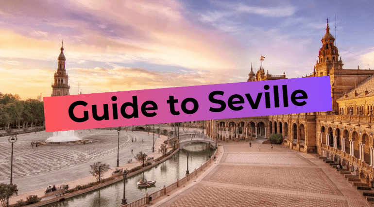 A guide to Seville: the best neighborhoods to stop and invest in