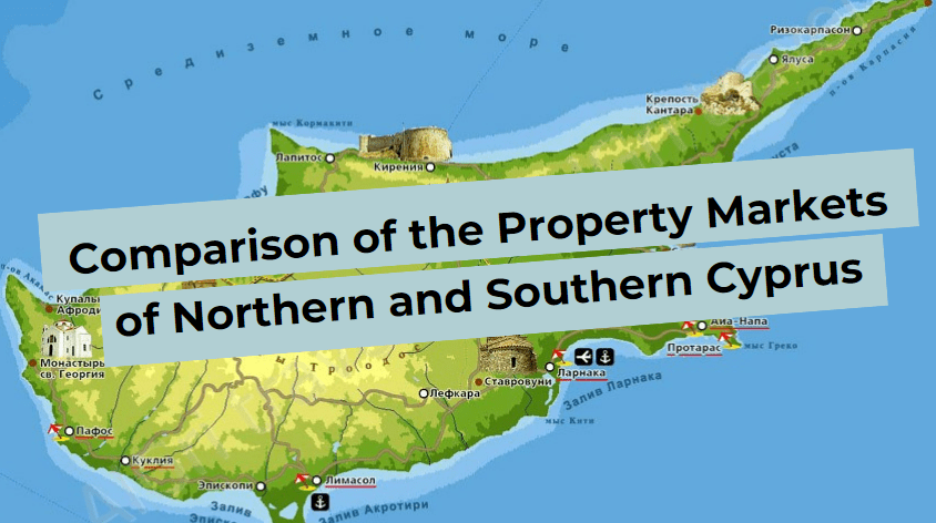 Comparison of North and South Cyprus Real Estate Markets: Which to Choose?