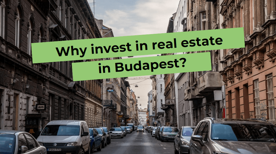 Why invest in real estate in Budapest?