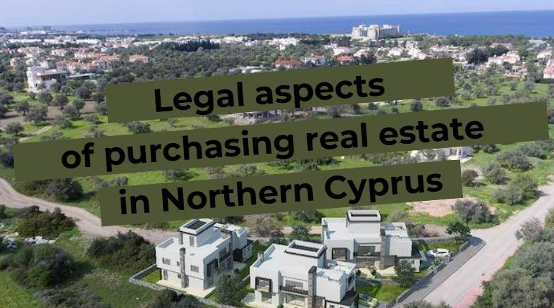 Legal aspects of buying a property in North Cyprus, house and sea views.
